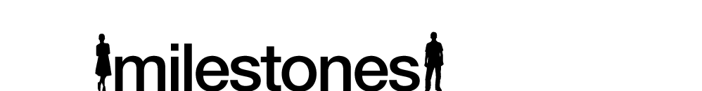 milestones